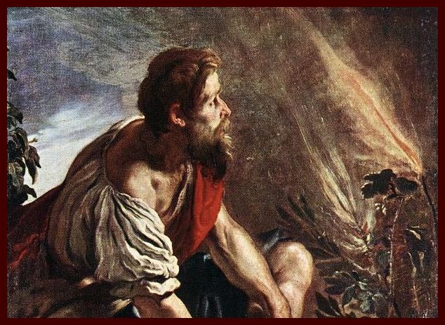 Mosè e il roveto ardente: "Togliti i calzari, poiché è terra Santa quella che calpesti!"